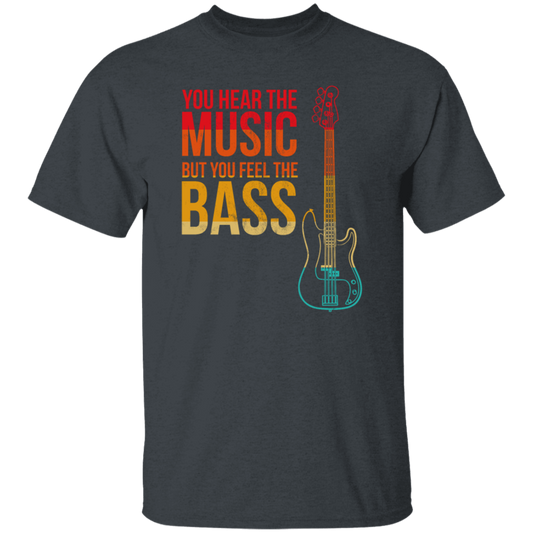 Bass Players Are The Sexiest Retro You Hear The Music But You Feel The Bass Vintage Unisex T-Shirt