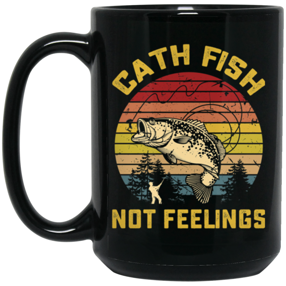 Catch Fish Not Feelings Fishing Essential Retro