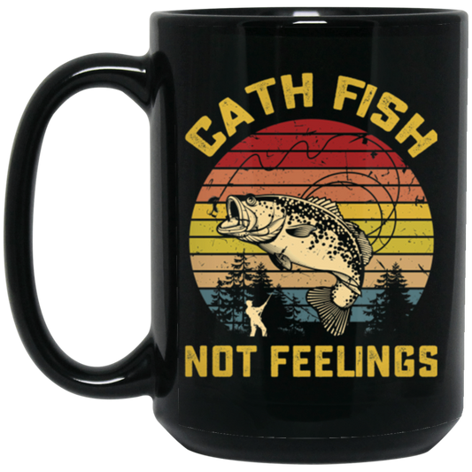 Catch Fish Not Feelings Fishing Essential Retro