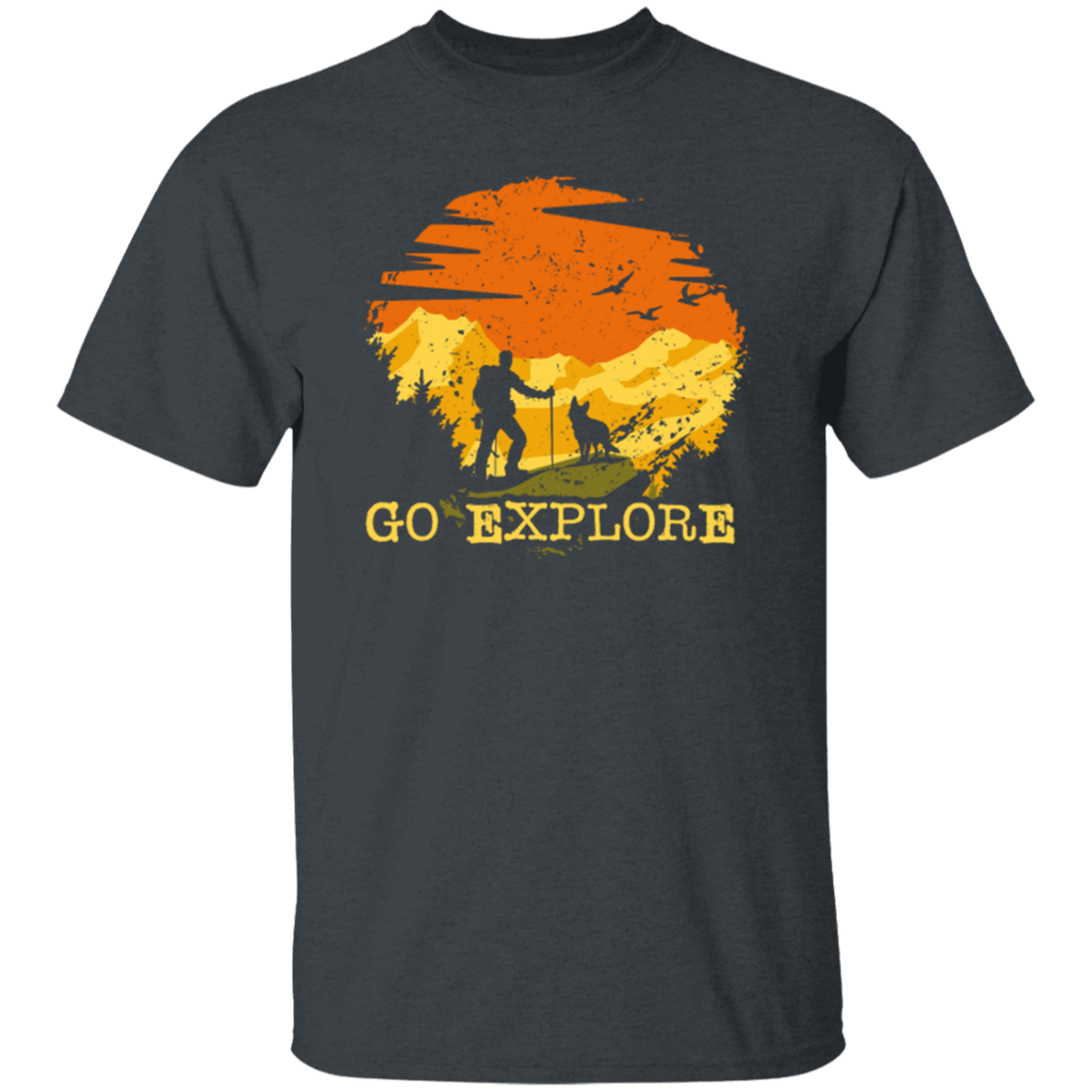 Hiking With Your Dog, Go Explore, Hiker And Dog Owner Gift