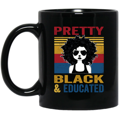 Pretty Black And Educated Teacher, Teach Black History Black Mug