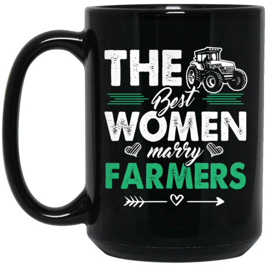 The Best Women Marry Farmers Funny Farmer