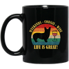 Retro Dog Weekends Wine Lovers Retro Life Is Great Black Mug