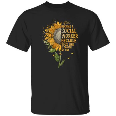 Sun Flowers, I Became A Social Worker Unisex T-Shirt