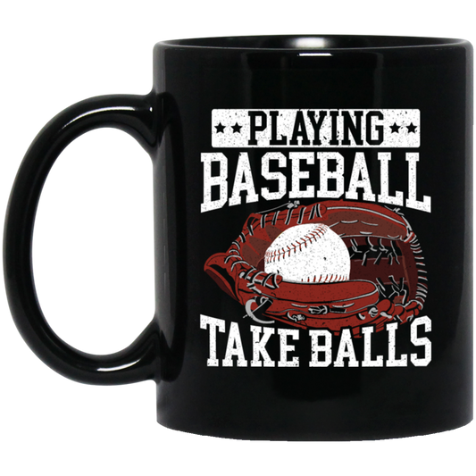 Baseball Lover, Playing Baseball Gift, Take Balls, Love Baseball, My Best Sport Black Mug