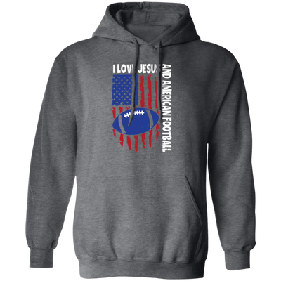 American Flag Gift, I Love Jesus And American Football, Rugby Lover Pullover Hoodie