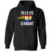 Too Cute to be Straight Tee LGBT Gay Pride Pullover Hoodie