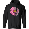 Cancer Awareness Gift, Breast Cancer Awareness, Healing Cancer, Be Strong Pullover Hoodie