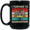 I Turned 12 In Quarantine Vintage 12th Birthday Black Mug