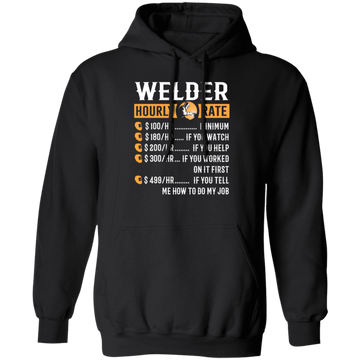 Welder Gift Love, Hourly Rate, High Rate, Welding Gift