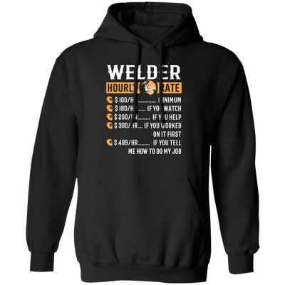 Welder Gift Love, Hourly Rate, High Rate, Welding Gift