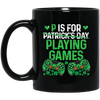 Game Lover Letter P Is For Plaing Game Not Patrick Day