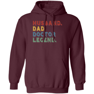 Retro Husband Dad Doctor Legend Pullover Hoodie