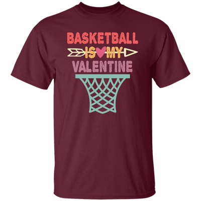 Funny Basketball Is My Valentine Basketball Sports