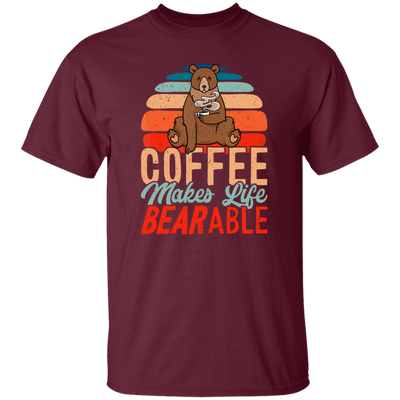 Coffee Makes Life Bearable, Retro Coffee And Bear Vintage Gift