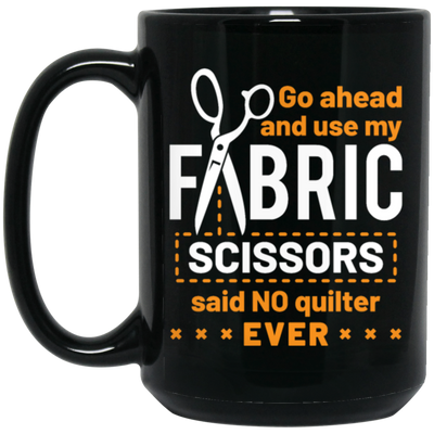 Quilting Lover Fabric Scissors Quote
