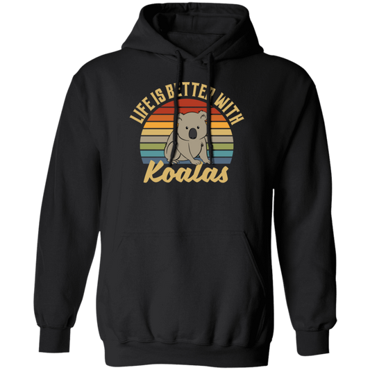 Cute Koalas Retro Life Is Better With Koalas Best For Gift Pullover Hoodie