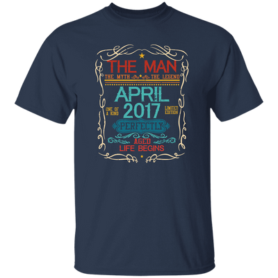 Birthday Gift The Man Myth Legend April 2017 Unisex T-Shirt