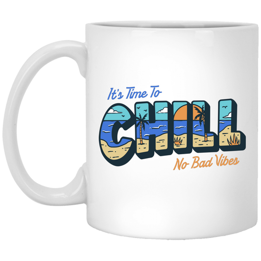 It Is Time To Chill No Bad Vibes Hawaii Lover