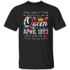 Birthday Girls Birthday Queen April 1993 Unisex T-Shirt