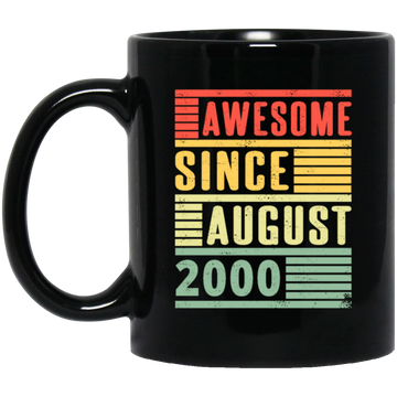 Birthday Gift Idea Awesome Since August 2000 Retro Born In 2000 Gift For Men Women Black Mug
