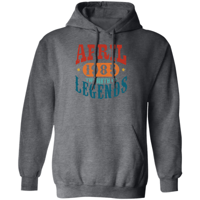 April 1985 Birth of Legend Birthday Gift Happy Lover Funny Pullover Hoodie