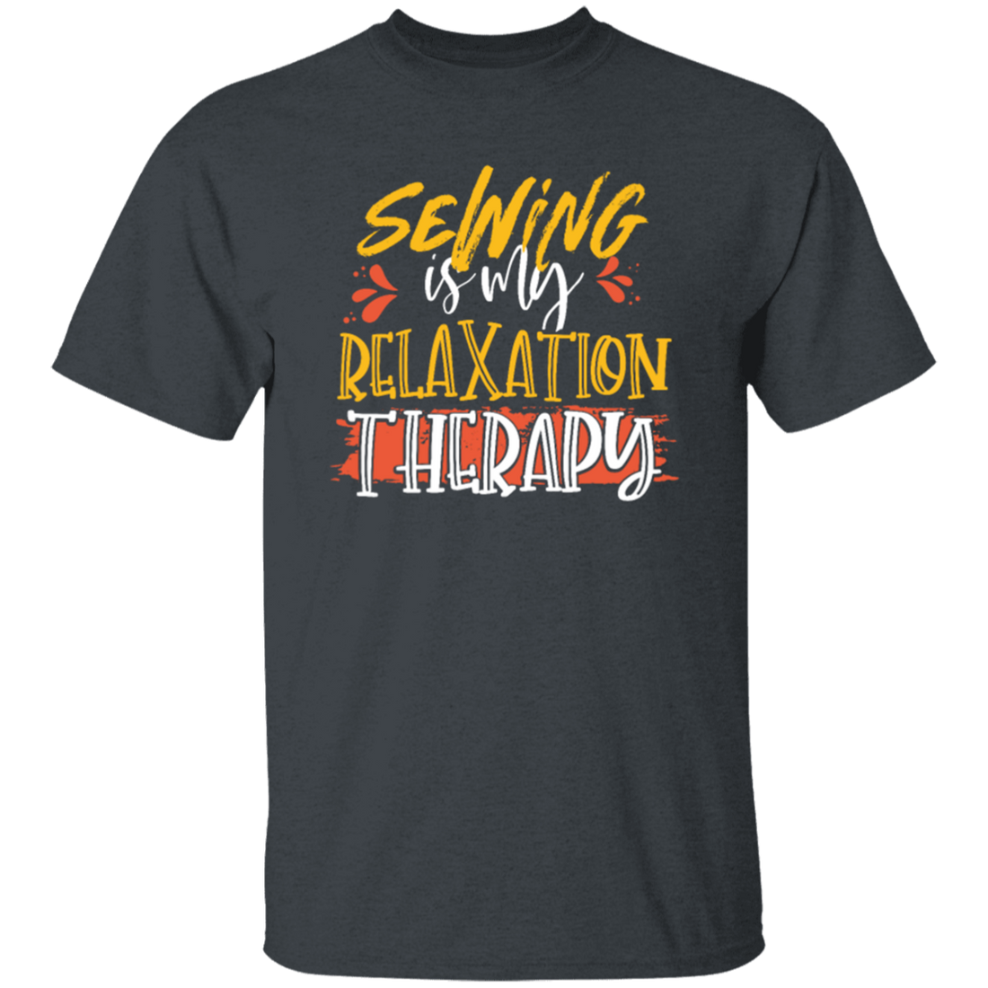 Seamstress Gift Sewing is My Relaxation Therapy