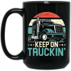 Truck Lover Retro Truck Keep On Truckin