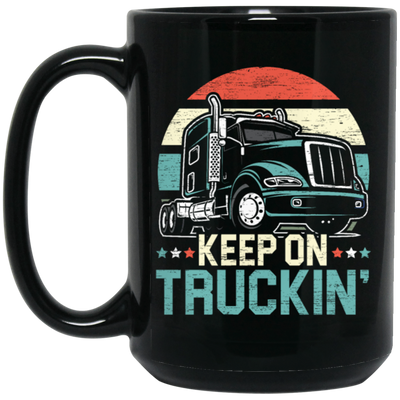 Truck Lover Retro Truck Keep On Truckin