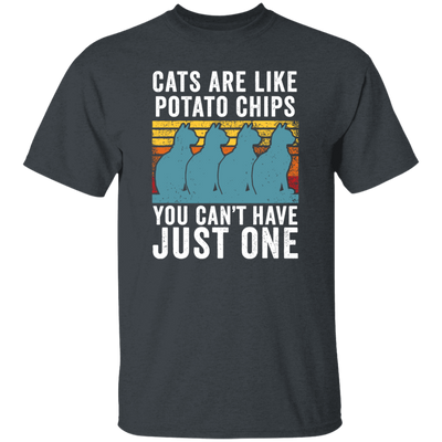 Cats Are Like Potato Chips, You Cannot Have Just One, Retro Cat Lover Unisex T-Shirt