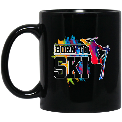 Design For Skier Born To Ski Colorful Ski Gift Birthday New Year Day Black Mug