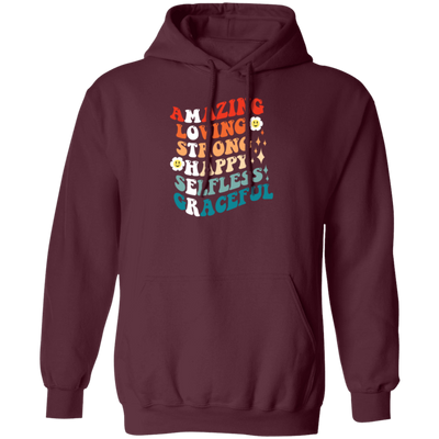 Mothers Gift, Amazing, Loving, Strong, Happy, Selfless, Graceful Mom Pullover Hoodie