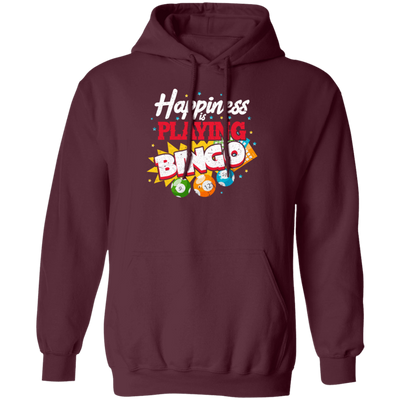 Playing Bingo, Happiness Is Playing Bingo, Love Bingo Game, Best Bingo Ever Pullover Hoodie