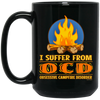 I Suffer From OCD Obsesive Campfire Disorder Funny Gift Black Mug