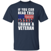 If You Can Read This, Thank A Veteran, Vegetable Lover Gift Unisex T-Shirt