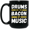 Drums Are The Bacon Of Music, Funny Vintage Drums