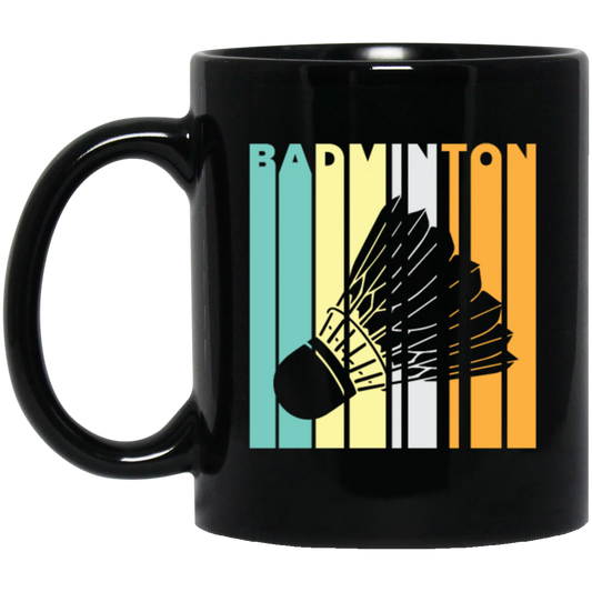 Badminton Shuttlecock Vintage Perfect Gift For Dad Badminton Lover Black Mug