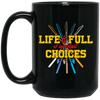 Life Is Full Of Important Choices Fishing Poles Retro