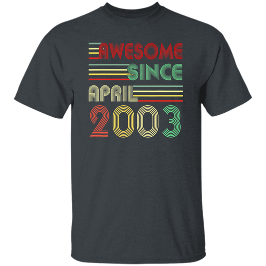 Birthday Gift Awesome Since April 2003 Born In 2003 Unisex T-Shirt