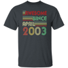 Birthday Gift Awesome Since April 2003 Born In 2003 Unisex T-Shirt