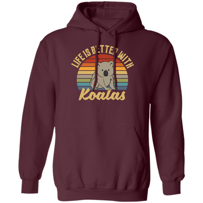 Cute Koalas Retro Life Is Better With Koalas Best For Gift Pullover Hoodie