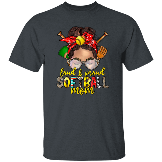 Best Softball, Loud And Proud Softball Mom, Love Softball, Love Sport Gift, Mom Gift Unisex T-Shirt