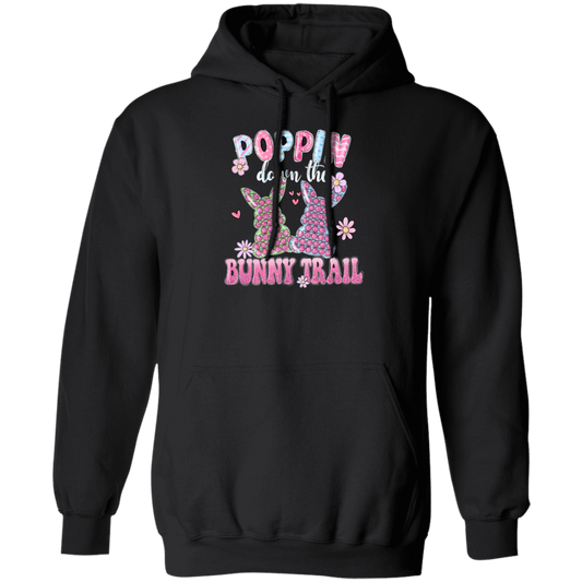 Love Bunny, Poppin Down The Bunny Trail, Pinky Bunny Gift, Funny Bunny Pullover Hoodie