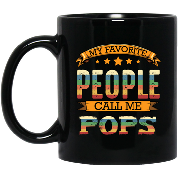 My Favorite People Call Me Pops Grandpa Funny