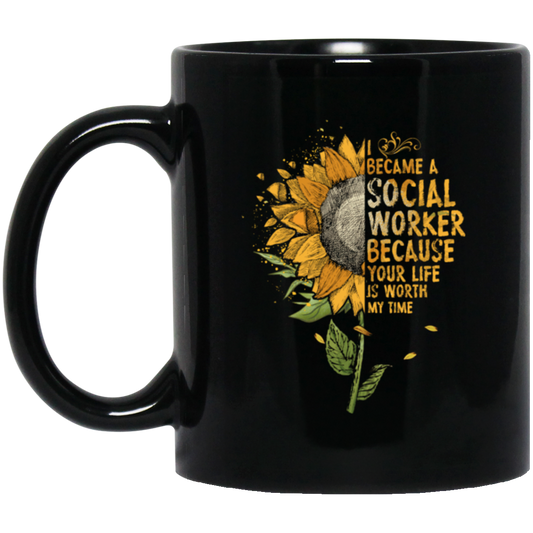 Sun Flowers, I Became A Social Worker Black Mug