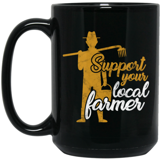 Support Your Local Farmer Farming Farm Gifts Idea