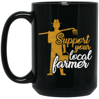 Support Your Local Farmer Farming Farm Gifts Idea