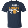 Funny Father, First Father_s Day, Love Beer Gift, Beer For Kid Or Not Unisex T-Shirt