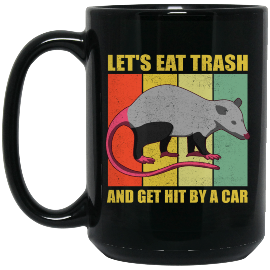 Retro Opossum Let's Eat Trash Black Mug