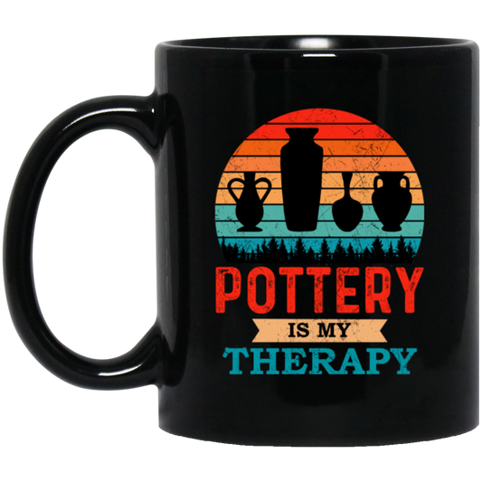 Love Pottery Gift Pottery Is My Therapy Pottery Lover Gift